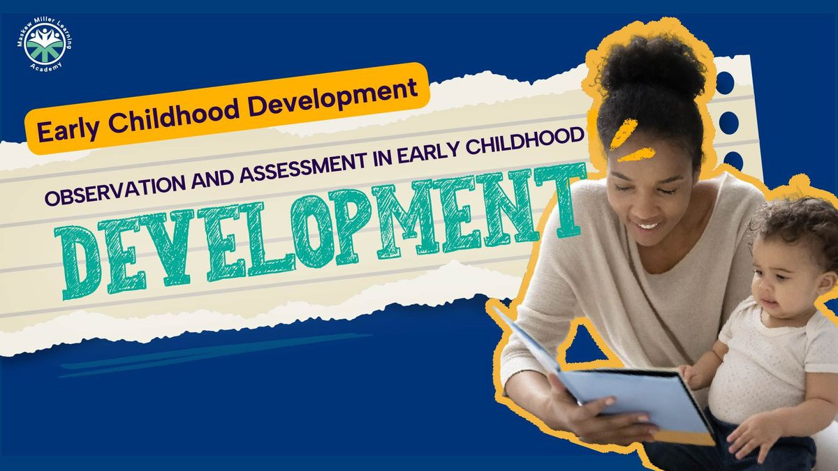 Observation and Assessment in Early Childhood Development 