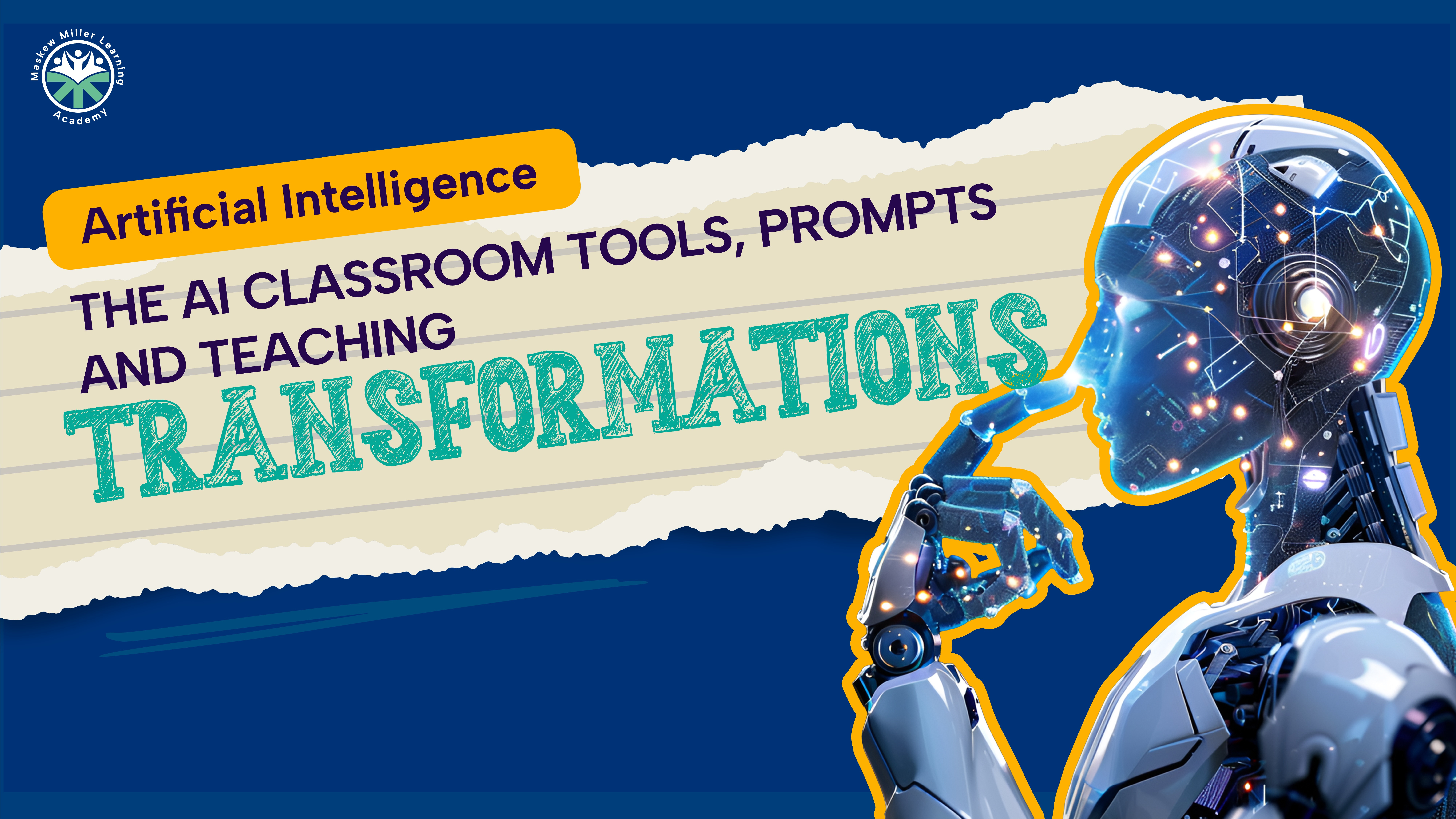 The AI Classroom: Tools, Prompts and Teaching Transformation