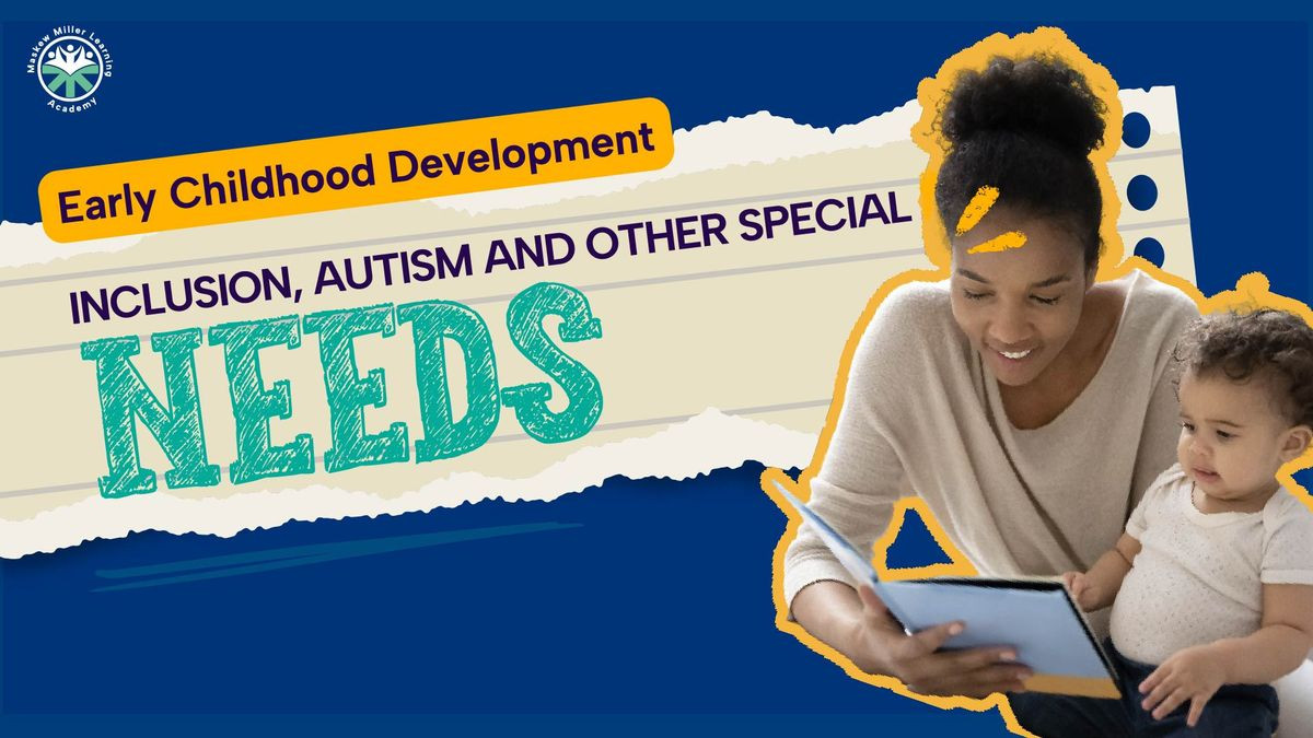 Inclusion, Autism and Other Special Needs